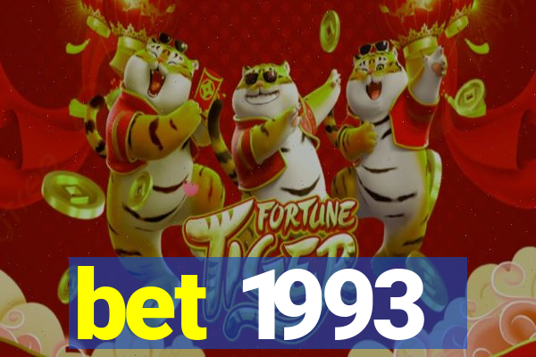 bet 1993
